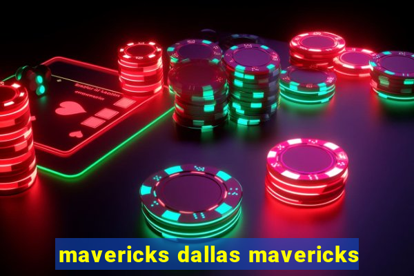 mavericks dallas mavericks